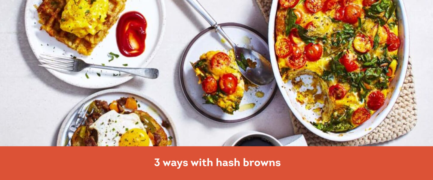 3 ways with hash browns